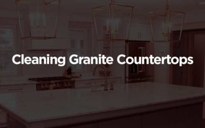 Cleaning Granite Countertops